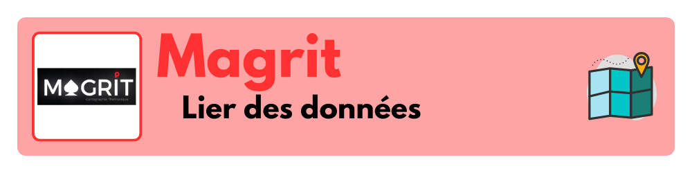 Magrit : Lier les données